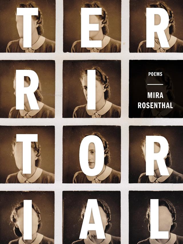Territorial by Mira Rosenthal