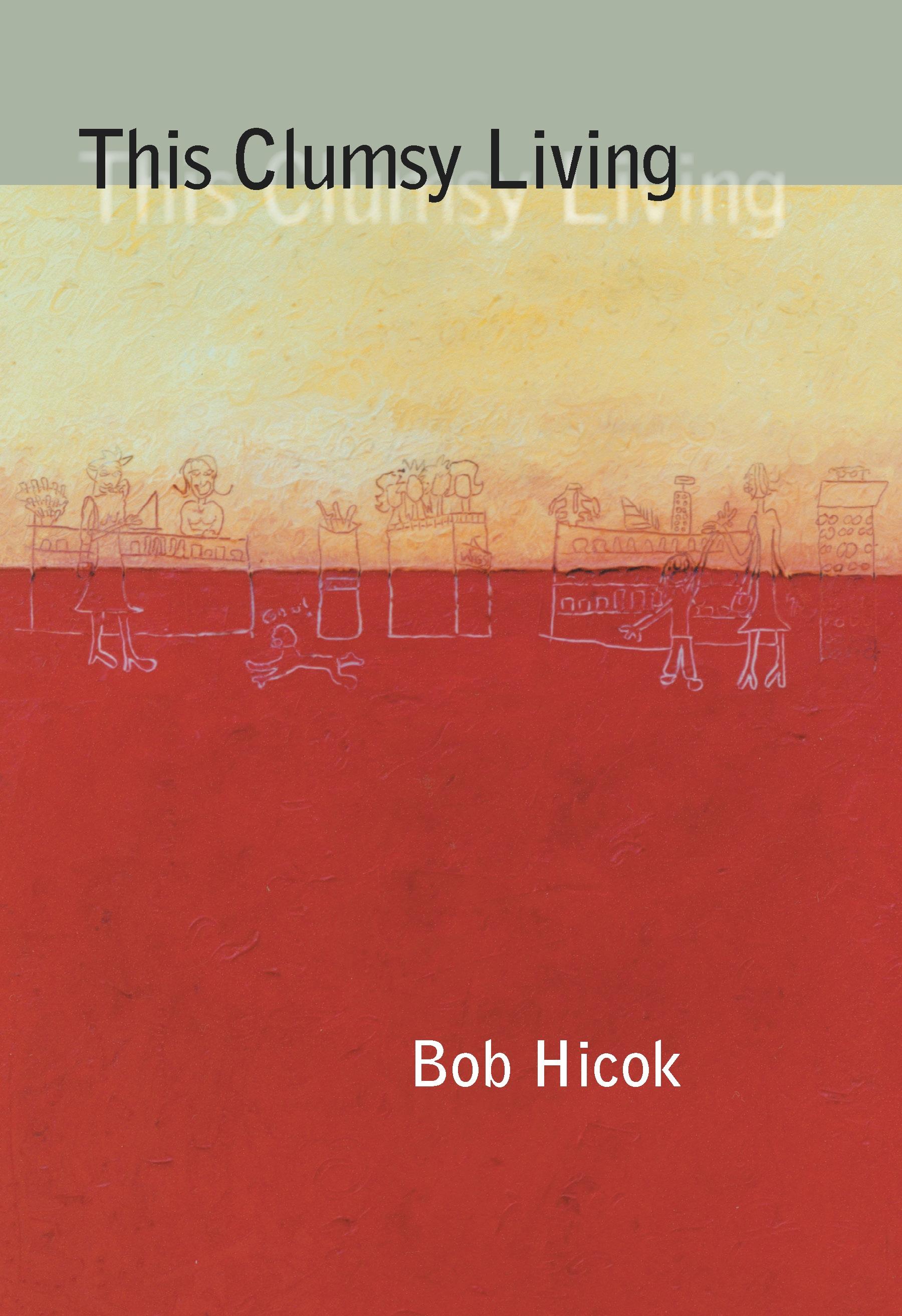 This Clumsy Living