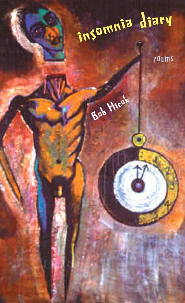 Insomnia Diary by Bob Hicok