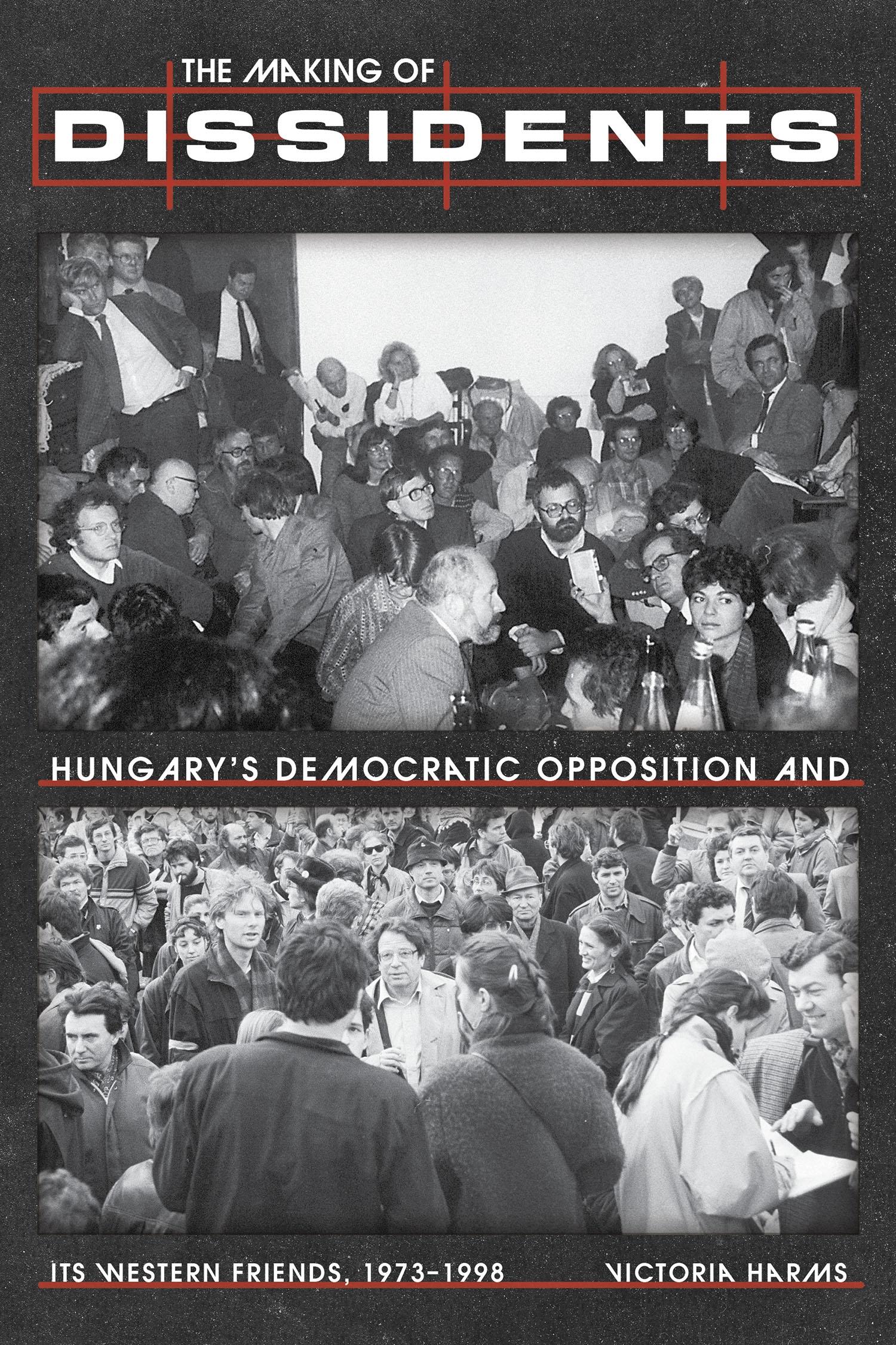 The Making of Dissidents