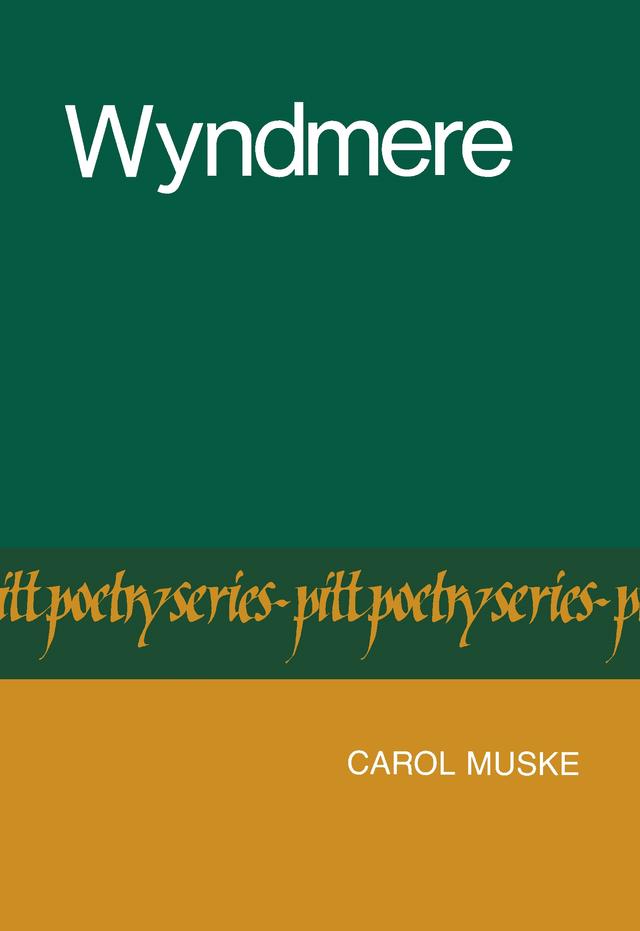 Wyndmere by Carol Muske-Dukes