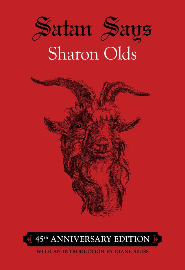 Satan Says by Sharon Olds
