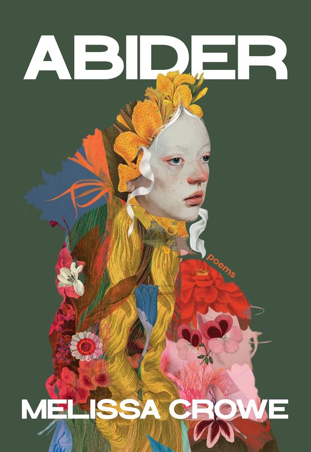 Abider by Melissa Crowe
