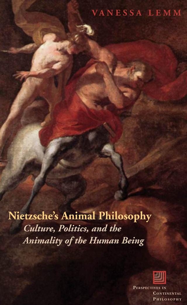 Nietzsche's Animal Philosophy by Vanessa Lemm