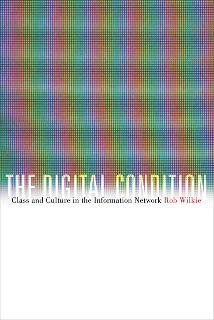 The Digital Condition