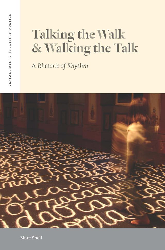 Talking the Walk & Walking the Talk by Marc Shell