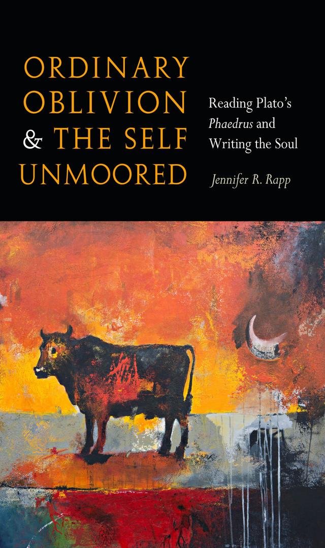 Ordinary Oblivion and the Self Unmoored by Jennifer R. Rapp