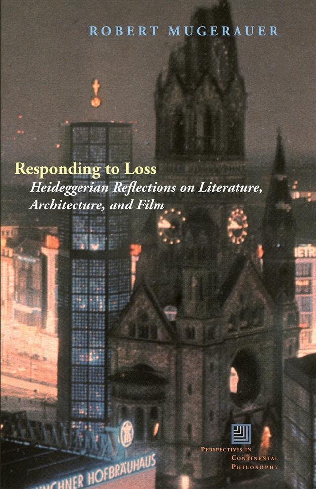 Responding to Loss by Robert Mugerauer