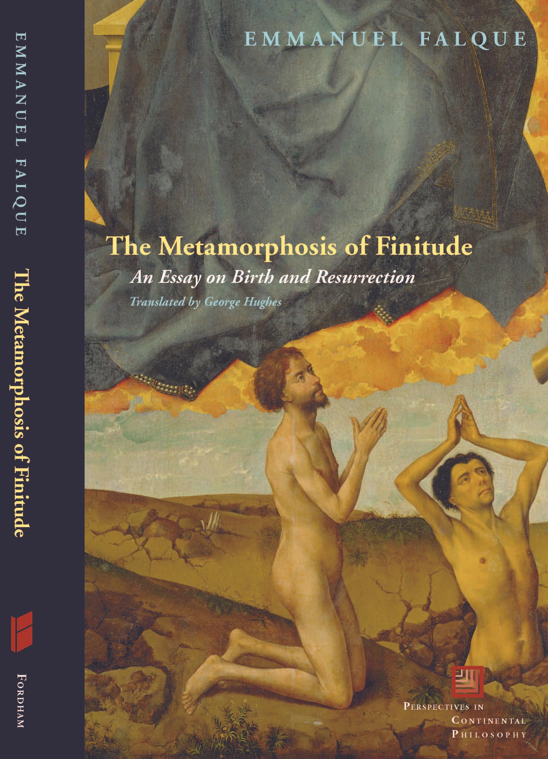 The Metamorphosis of Finitude
