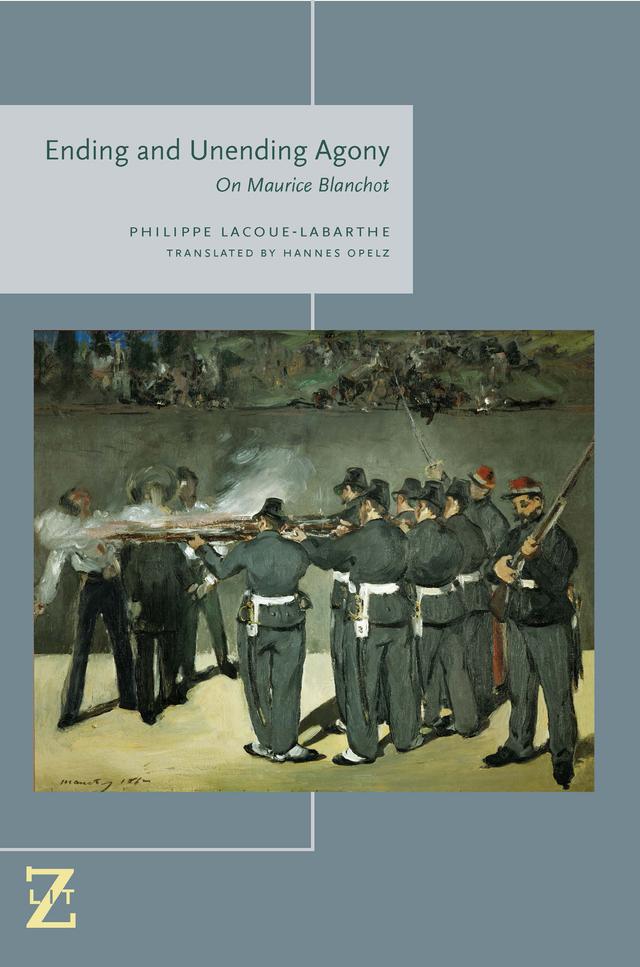 Ending and Unending Agony by Hannes Opelz, Philippe Lacoue-Labarthe