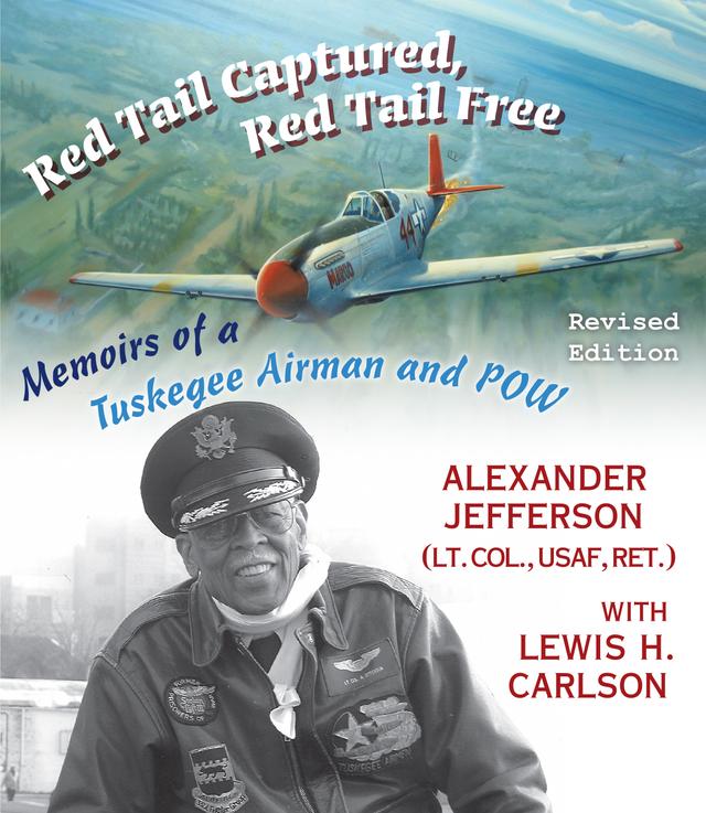 Red Tail Captured, Red Tail Free by Alexander Jefferson, Mr. Lewis H. Carlson