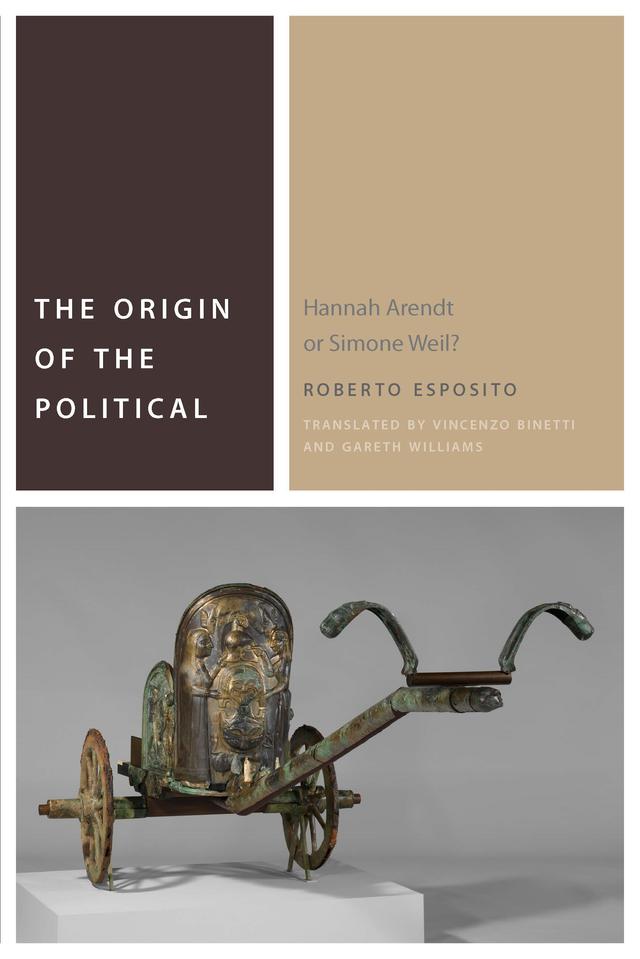 The Origin of the Political by Gareth Williams, Roberto Esposito, Vincenzo Binetti