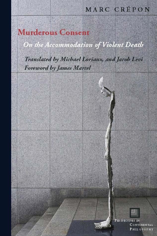 Murderous Consent by Jacob Levi, James Martel, Marc Crépon, Michael Loriaux