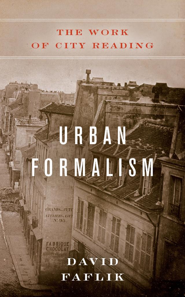 Urban Formalism by David Faflik