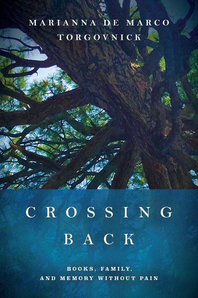 Crossing Back by Marianna De Marco Torgovnick