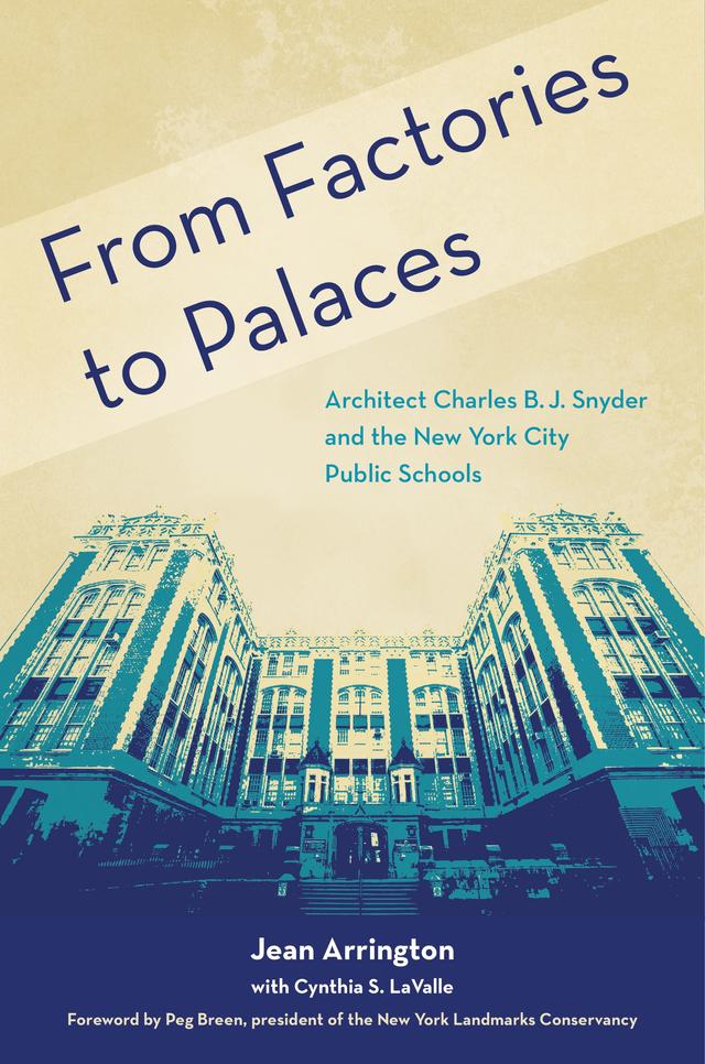 From Factories to Palaces by Cynthia Skeffington LaValle, Jean Arrington, Peg Breen