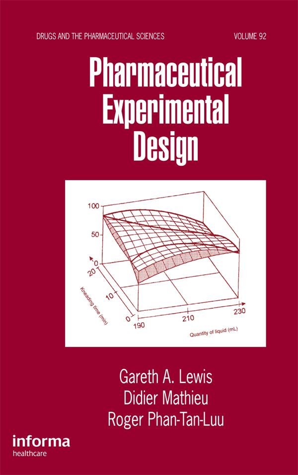 Pharmaceutical Experimental Design by Didier Mathieu, Gareth A. Lewis, Roger Phan-Tan-Luu