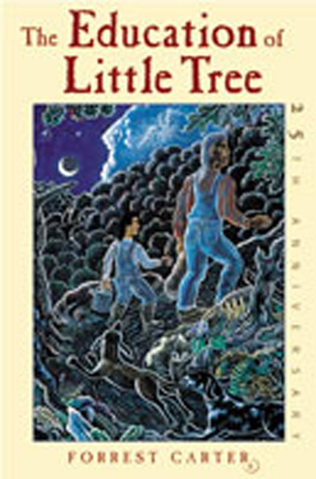 The Education of Little Tree by Forrest Carter