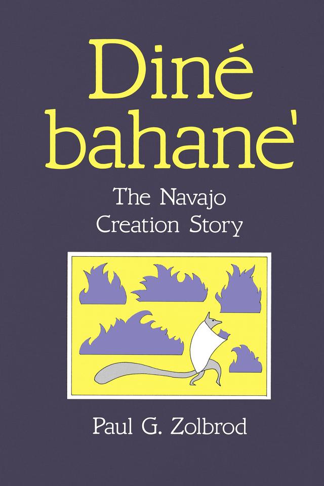 Diné Bahane' by Paul G. Zolbrod