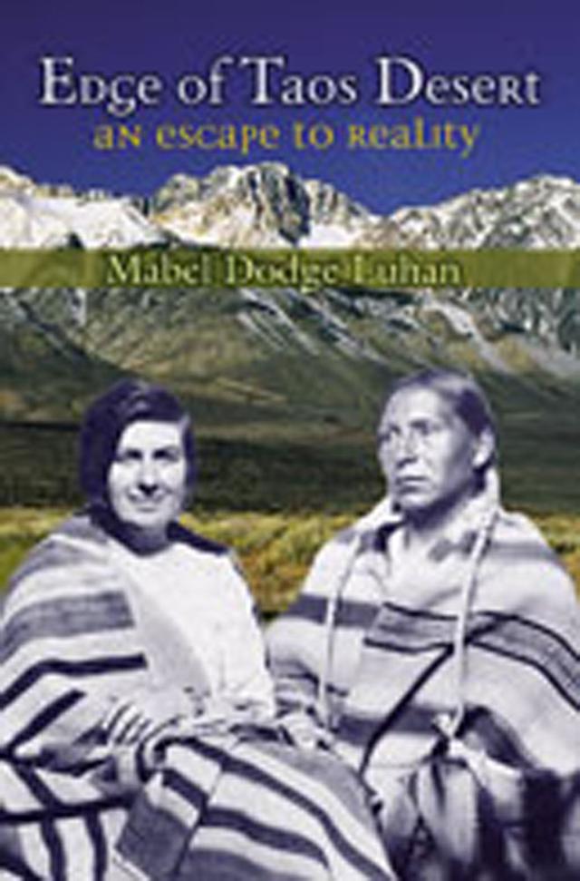 Edge of Taos Desert by John Collier, Lois Palken Rudnick, Mabel Dodge Luhan