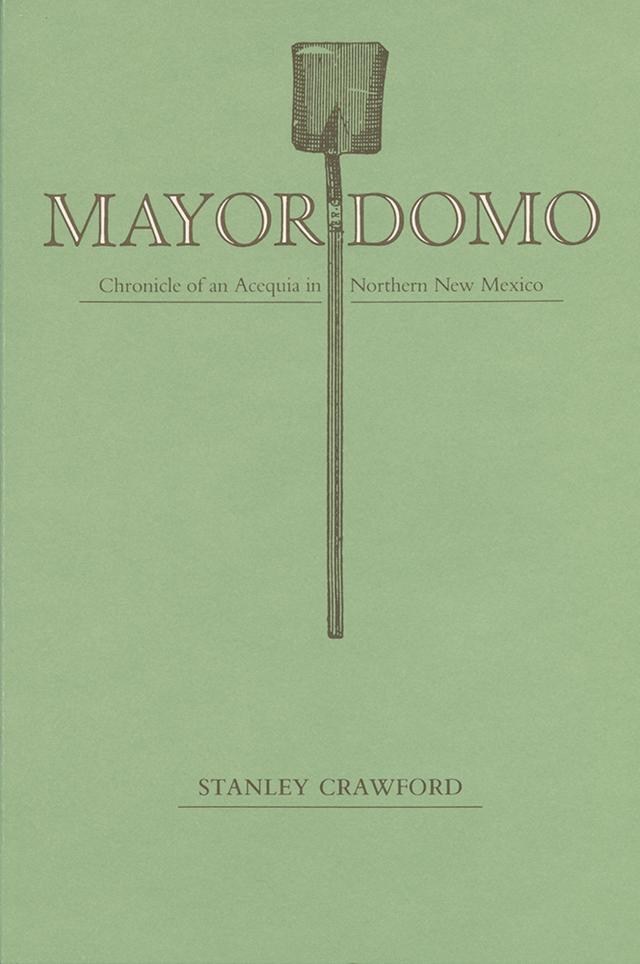 Mayordomo by Stanley Crawford