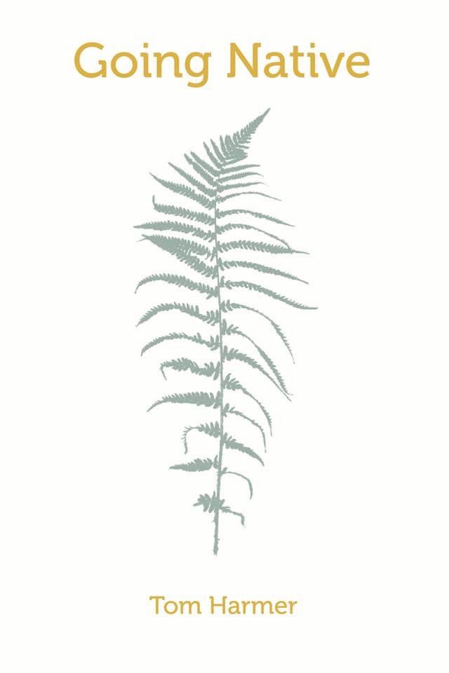 Going Native by Tom Harmer