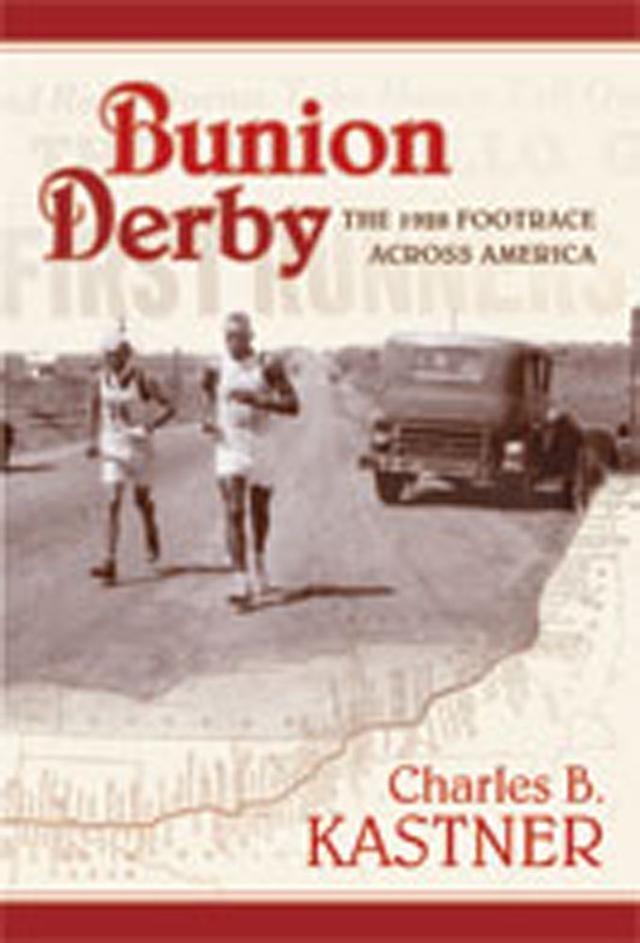 Bunion Derby by Charles B. Kastner