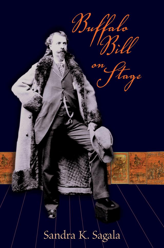 Buffalo Bill on Stage by Sandra K. Sagala