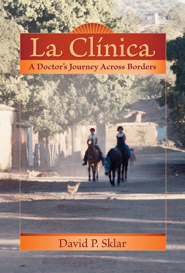 La Clínica by David P. Sklar