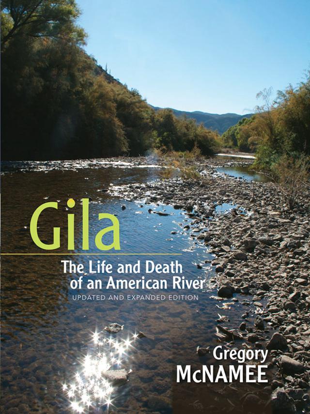 Gila by Gregory McNamee