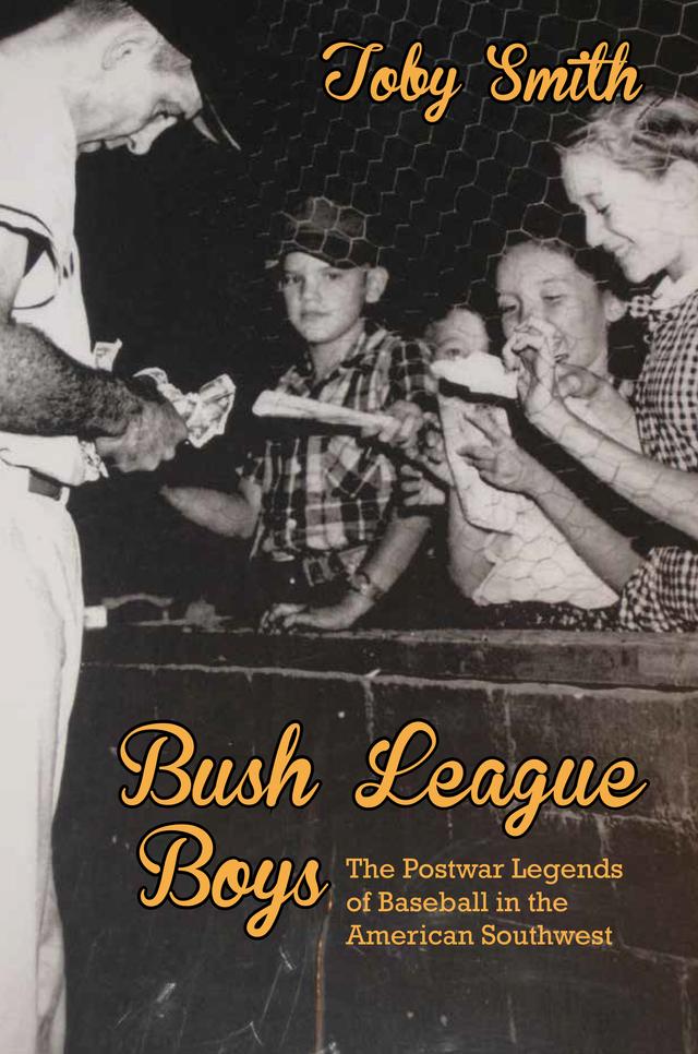 Bush League Boys by Toby Smith