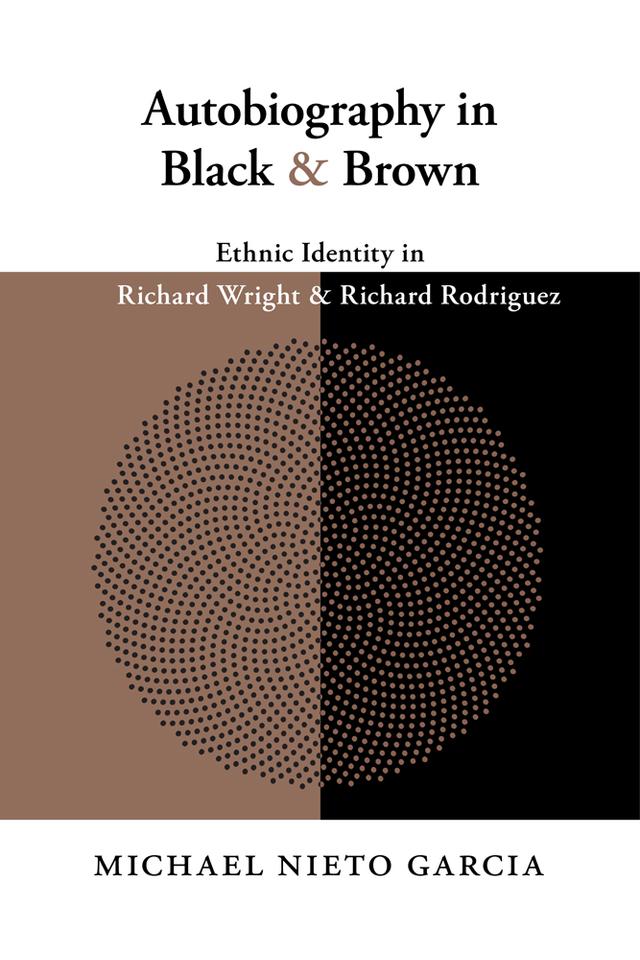 Autobiography in Black and Brown by Michael Nieto Garcia