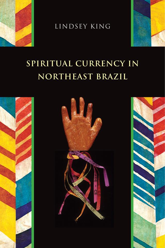 Spiritual Currency in Northeast Brazil by Lindsey King