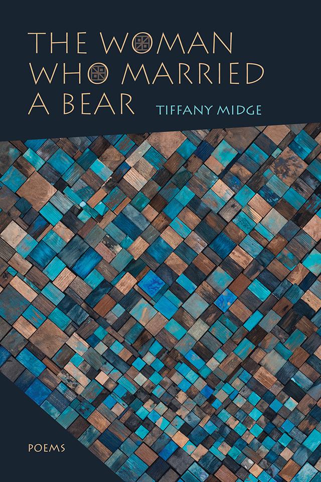 The Woman Who Married a Bear by Tiffany Midge