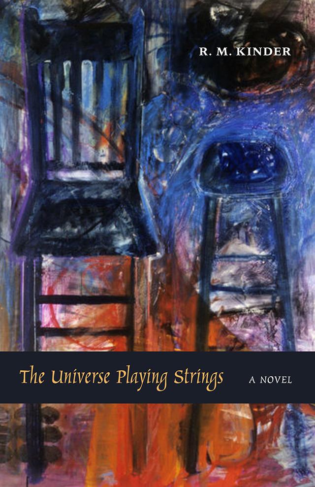 The Universe Playing Strings by R. M. Kinder