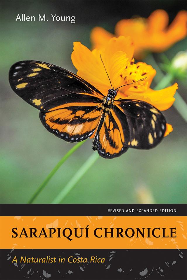 Sarapiquí Chronicle by Allen M. Young