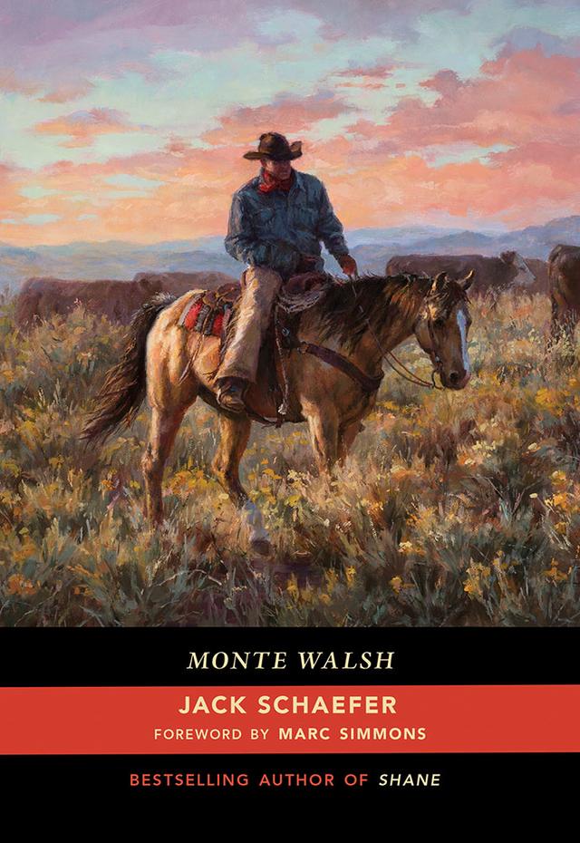 Monte Walsh by Jack Schaefer, Marc Simmons