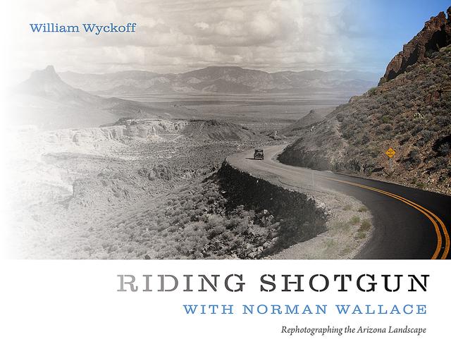 Riding Shotgun with Norman Wallace by William Wyckoff