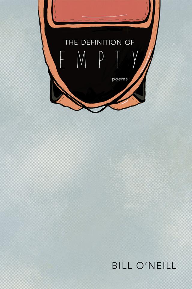 The Definition of Empty by Bill O'Neill