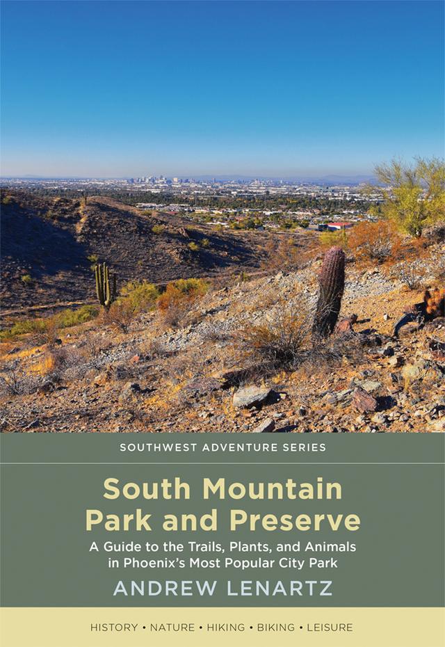 South Mountain Park and Preserve by Andrew Lenartz
