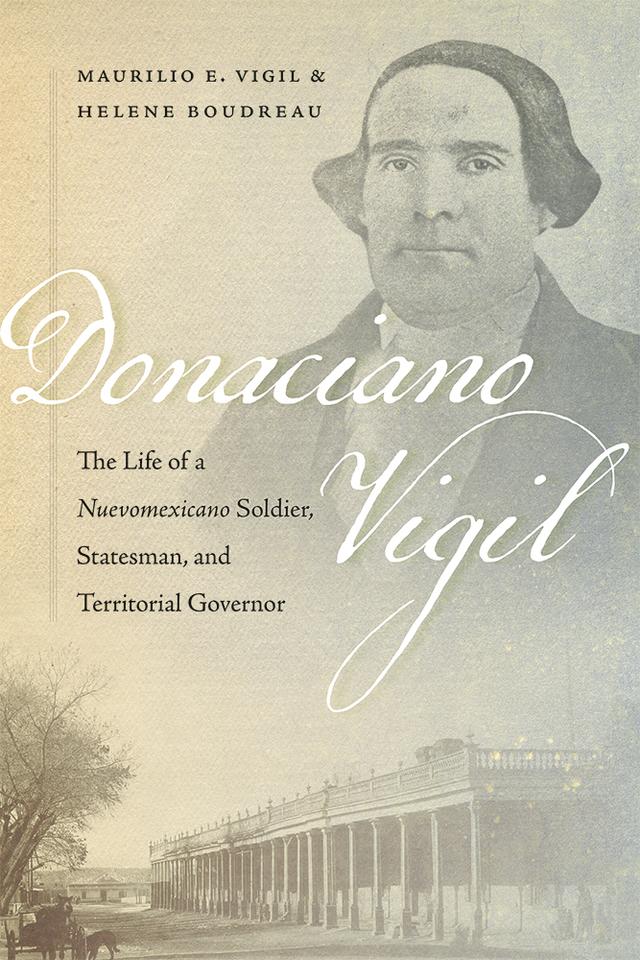 Donaciano Vigil by Helene Boudreau, Maurilio E. Vigil