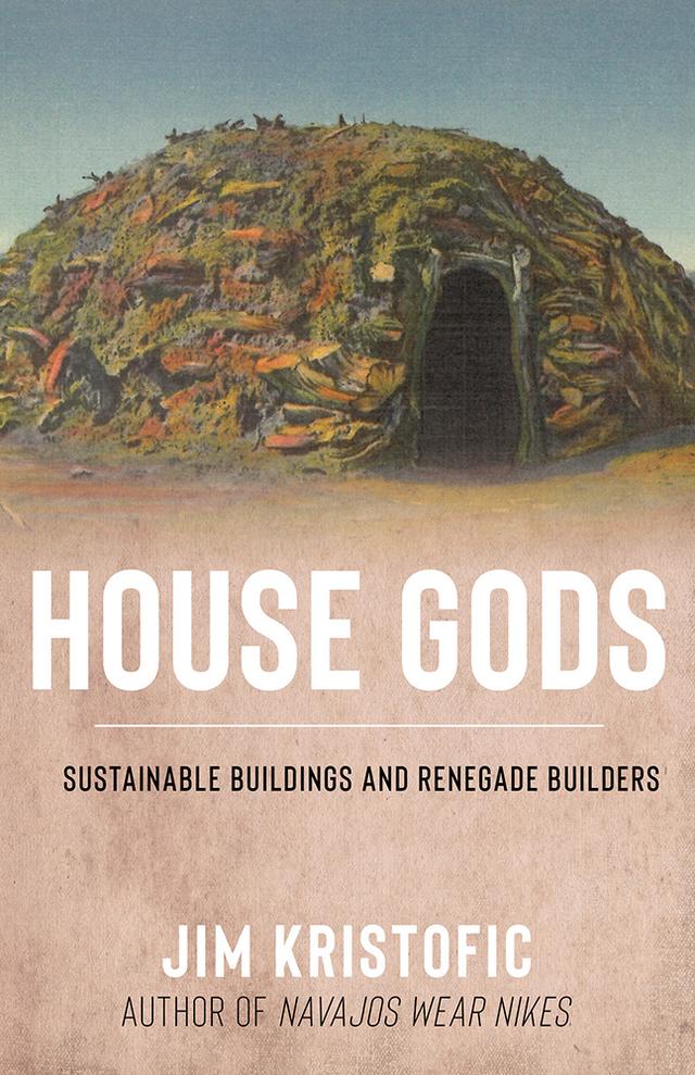 House Gods by Jim Kristofic