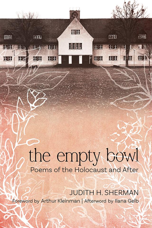 The Empty Bowl by Arthur Kleinman, Ilana Gelb, Judith H. Sherman