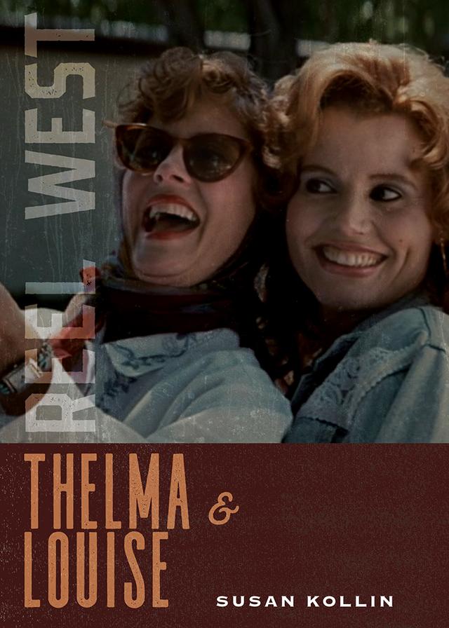 Thelma & Louise by Susan Kollin