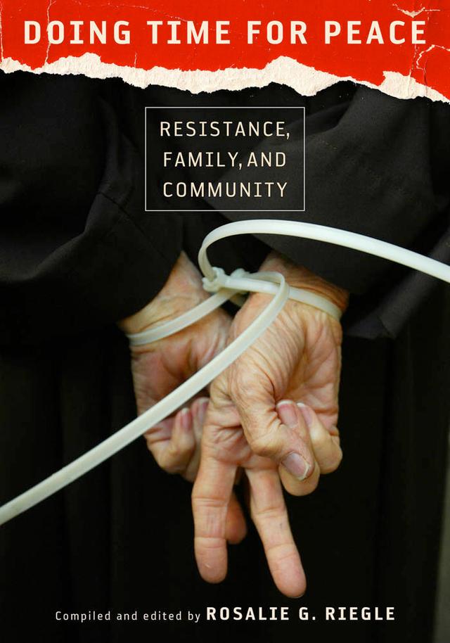 Doing Time for Peace by Dan McKanan, Rosalie G. Riegle