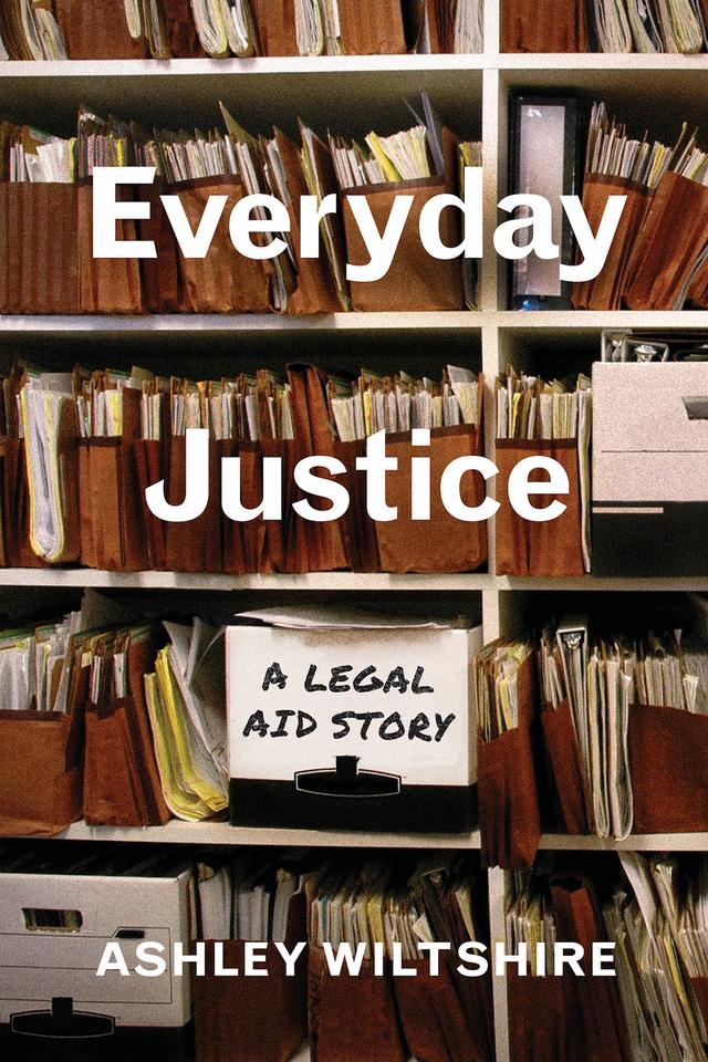 Everyday Justice by Ashley Wiltshire