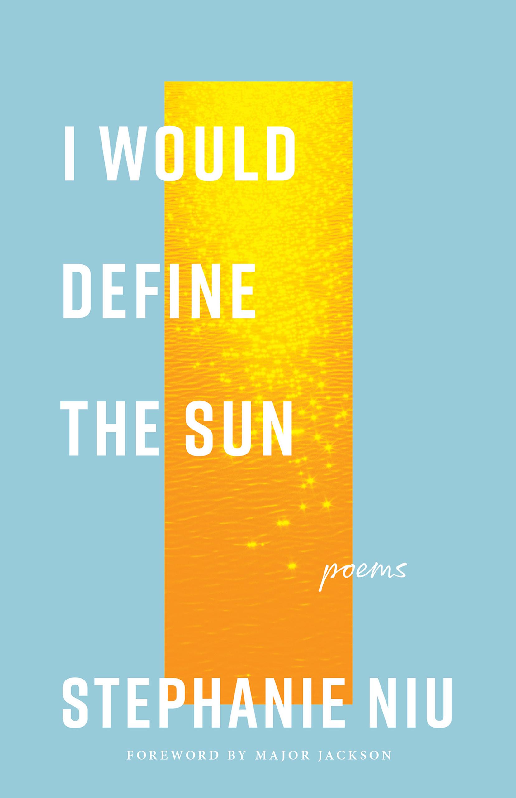 I Would Define the Sun