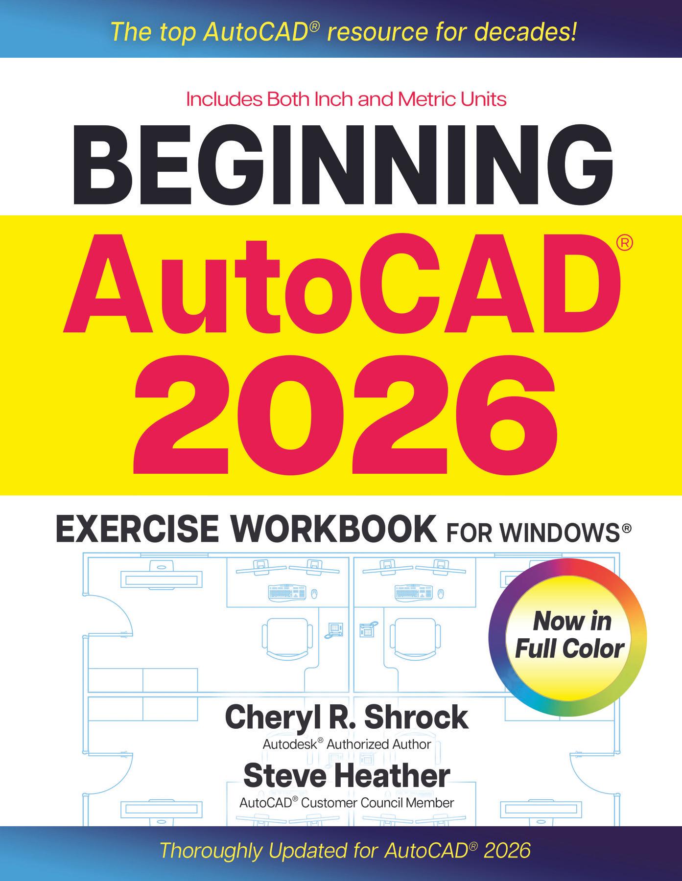 Beginning AutoCAD® 2026 Exercise Workbook