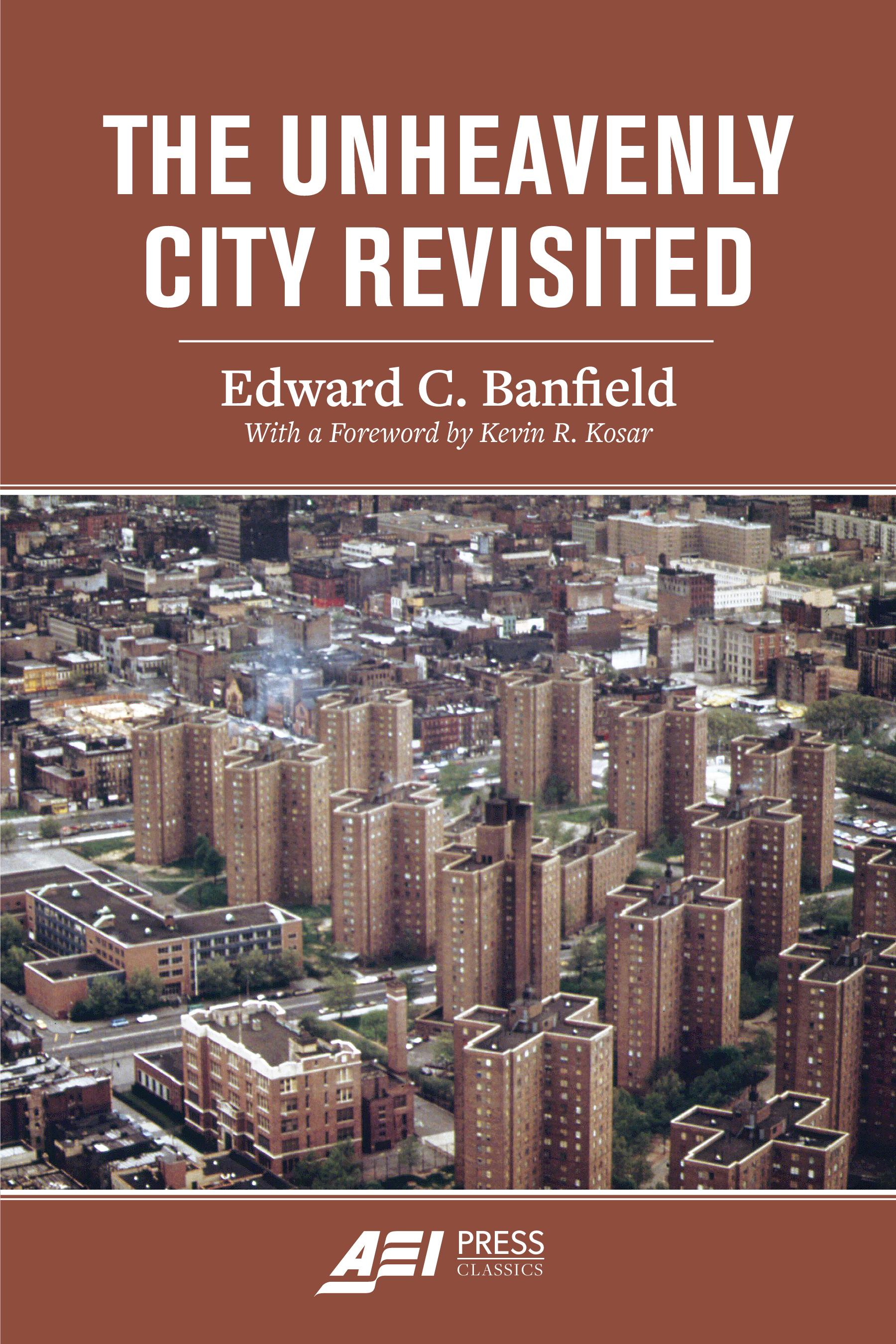 The Unheavenly City Revisited