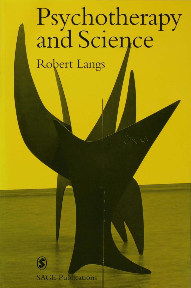 Psychotherapy and Science by Robert Langs